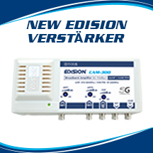 Die Neuen EDISION Verstärker | Hausanschlussverstärker & Mehrbereichsverstärker (MATV)!