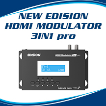 ΝΕΟ και ΟΛΟΚΑΙΝΟΥΡΙΟ EDISION HDMI MODULATOR 3in1 pro, με ΤΡΙΠΛΗ ΑΠΕΙΚΟΝΙΣΗ  και έξοδο DVB-T, ISDB-T ή Καλωδιακό DVB-C MPEG4