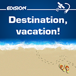 EDISION SUMMER VACATION 2016!